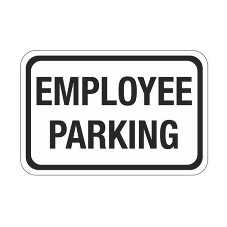 Employee Parking Sign 12 x 18